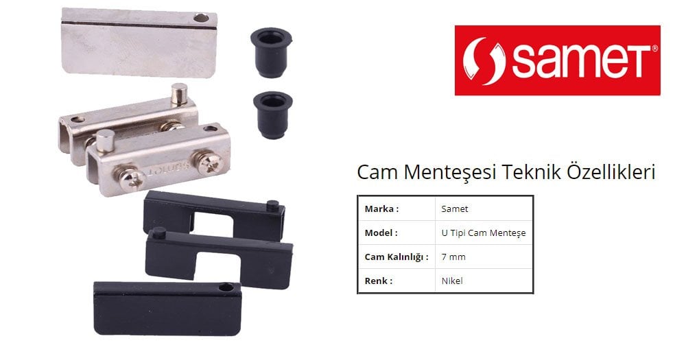 Samet Nikel U Tipi Cam Menteşe Eryıldız Hırdavat