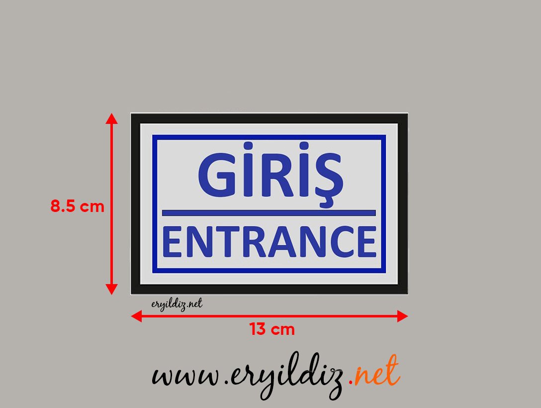 Cemax Yönlendirme İşaretleri Büyük Giriş Entrance Eryıldız Hırdavat