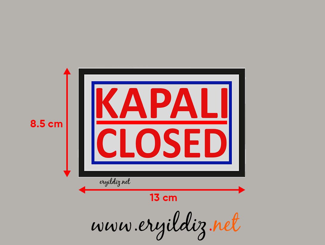 Cemax Yönlendirme İşaretleri Büyük Kapalı Closed Eryıldız Hırdavat
