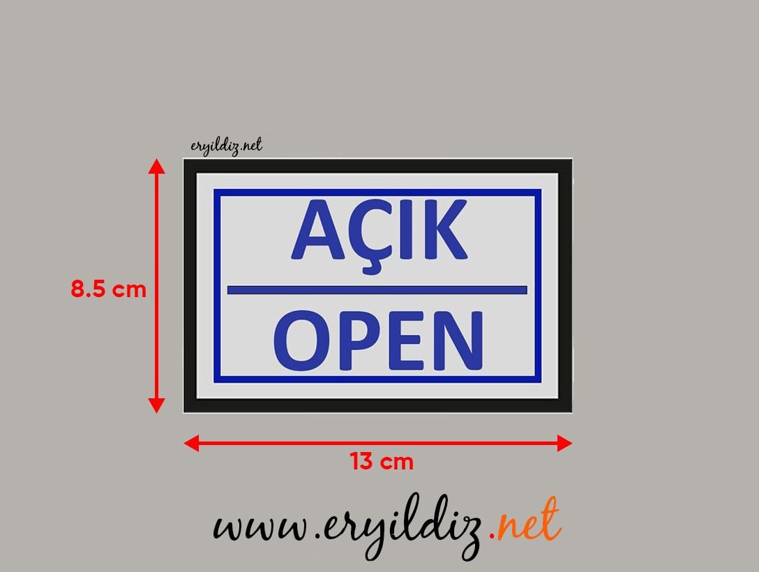 Cemax Yönlendirme İşaretleri Büyük Açık Open Eryıldız Hırdavat