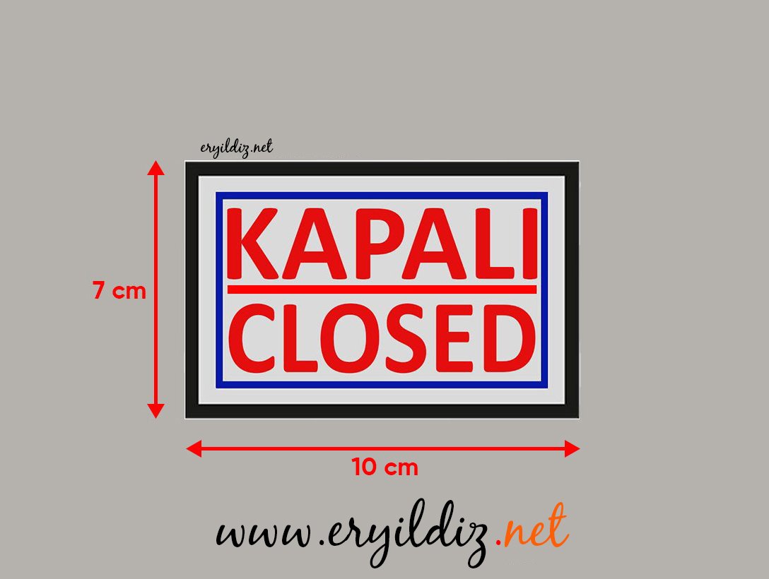 Cemax Yönlendirme İşaretleri Küçük Kapalı Closed Eryıldız Hırdavat