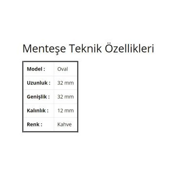 Oval Masa Menteşesi 12 mm Kahve